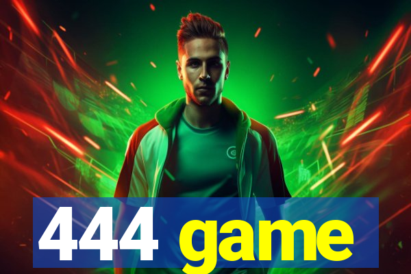 444 game
